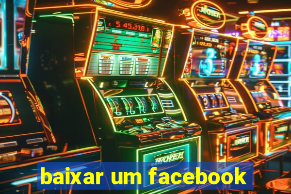 baixar um facebook